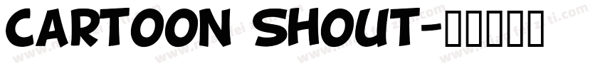 Cartoon Shout字体转换